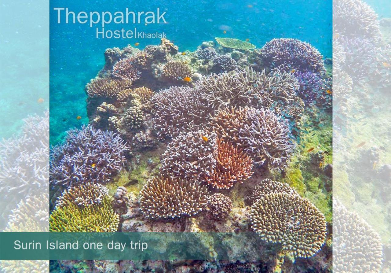 Theppahrak Hostel Khaolak Khao Lak Exterior photo